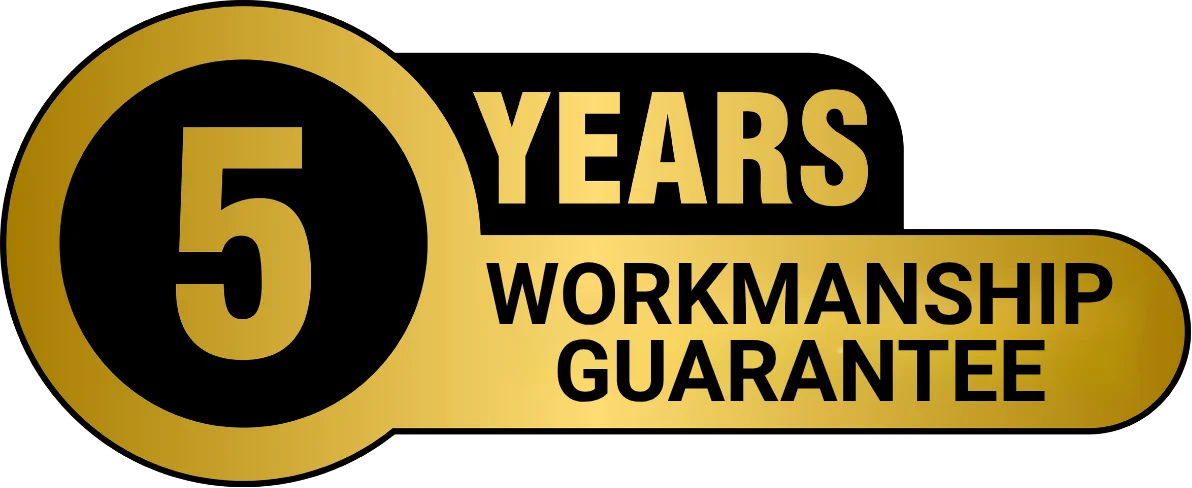 5 Years Workmanship Guarantee